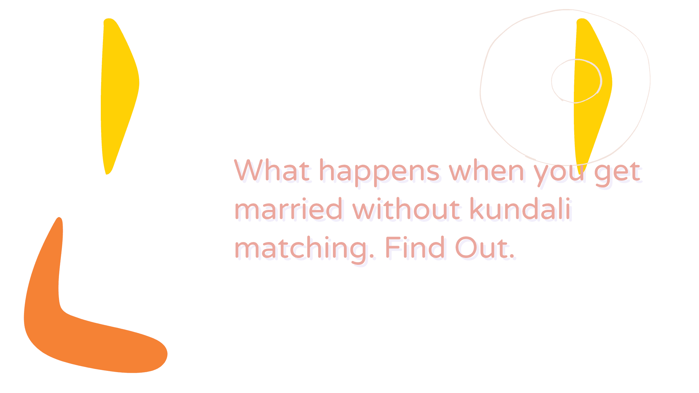 What Happens When I Get Married Even When Our Kundali Does Not Match?