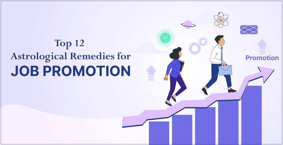 Top 12 Astrological Remedies for Job Promotion