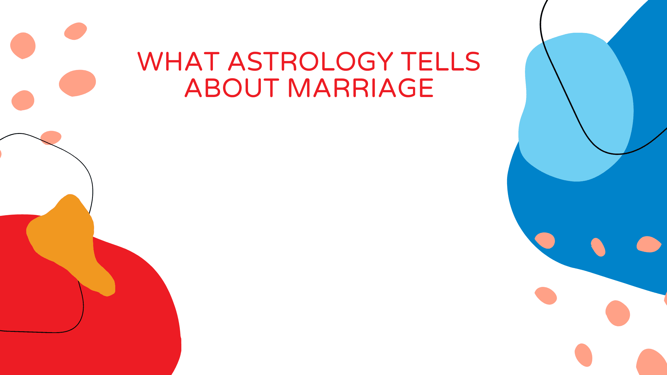 What Astrology Tells About Marriage