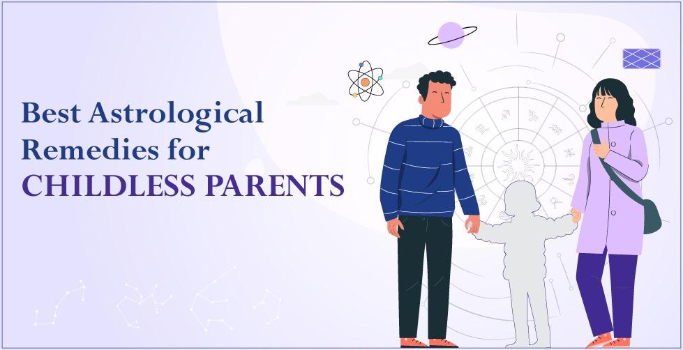 Astrological Remedies For Childless Couples To Have a Child